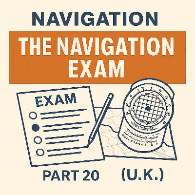 Navigation Part 20 – The Navigation Exam Navigation Part 20 – The Navigation Exam
