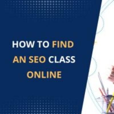 How to Find an SEO Class Online