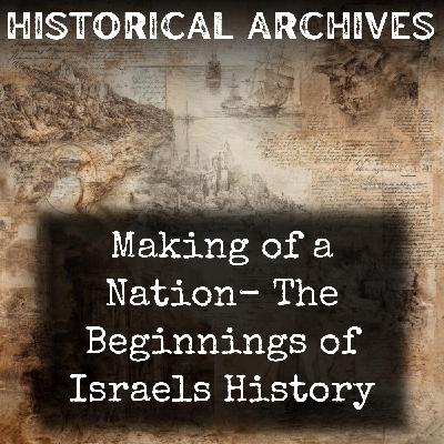 01 - Making of a Nation- The Beginnings of Israels History by Charles Foster Kent 01 - Making of a Nation- The Beginnings of Israels History by Charles Foster Kent