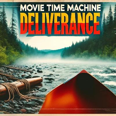EP110 Deliverance (1972)