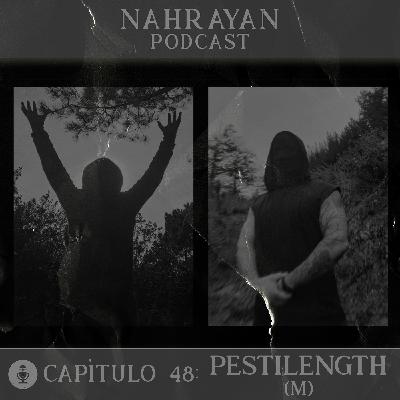 Capítulo 48: Pestilength (M)