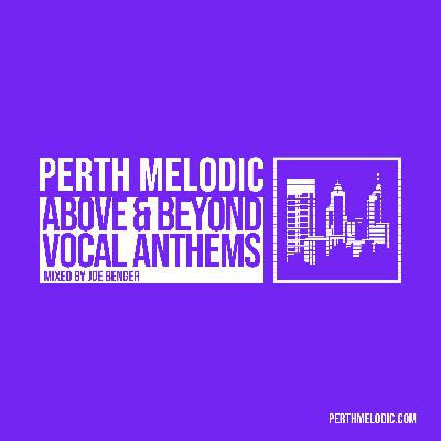 Above & Beyond Vocal Anthems 2025 (Mixed by Joe Benger)