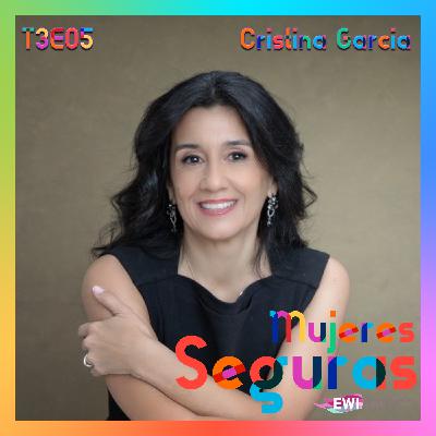 T3E05: Salir del área de confort, con Cristina García Jimenez T3E05: Salir del área de confort, con Cristina García Jimenez