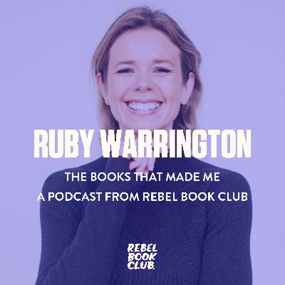 The Books That Made Ruby Warrington