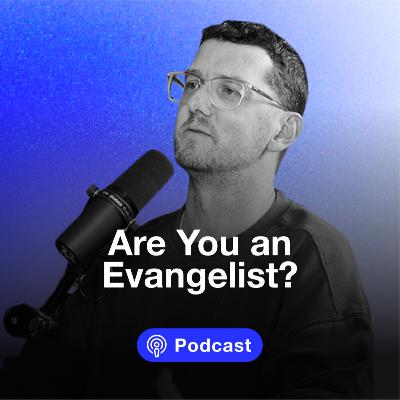 Why Most Christians Think Evangelism Isn’t for Them| S03E63 Why Most Christians Think Evangelism Isn’t for Them| S03E63