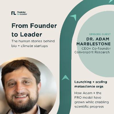 Launching + scaling metascience organizations, With Dr. Adam Marblestone Launching + scaling metascience organizations, With Dr. Adam Marblestone