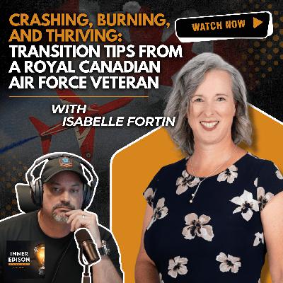 Crashing, Burning, and Thriving: Transition Tips from a Royal Canadian Air Force Veteran Crashing, Burning, and Thriving: Transition Tips from a Royal Canadian Air Force Veteran