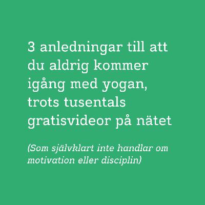 43. Varför blir det aldrig av?