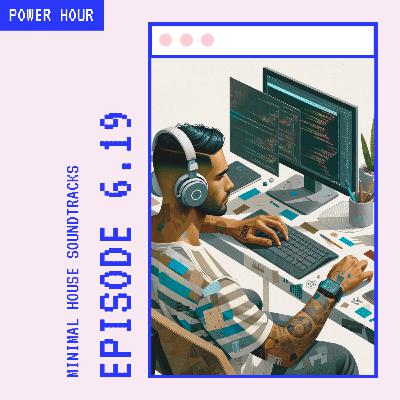 `POWER HOUR Preview` 6.19 // Minimal House, Soundtracks, Synthwave // Focus, Work, Study Music for 1 HOUR