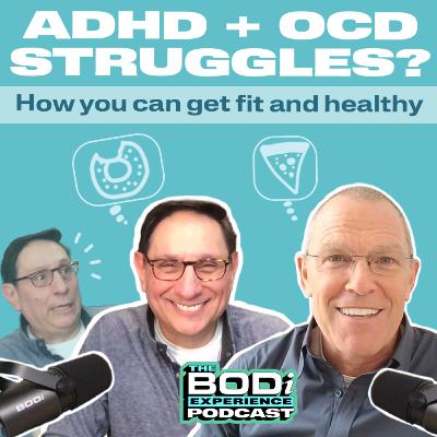 How I overcome ADHD + OCD and stay healthy and fit in my sixties | EP 47: Dennis Yslas