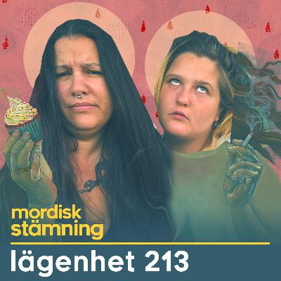 MORDISK STÄMNING // Lägenhet 213 del 1 / hela avsnittet!