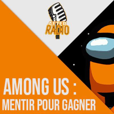 Among Us : mentir pour gagner Among Us : mentir pour gagner