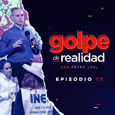 #17: La esperanza sin pruebas y el INEGI fiscalizador