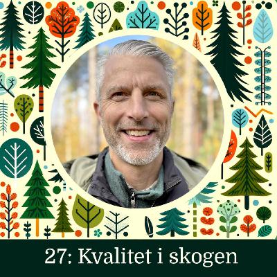 Kvalitet i skogen