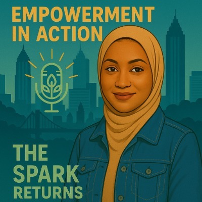 Episode 1 – Empowerment in Action: The Spark Returns