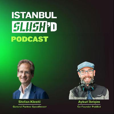 Trust Over Valuation: Turkey’s FinTech & AI Ecosystem | Stefan Klestil