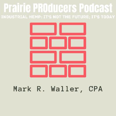 Cannabis Accounting with Mark Waller and Betsy Morem, Mark R. Waller, CPA Cannabis Accounting with Mark Waller and Betsy Morem, Mark R. Waller, CPA