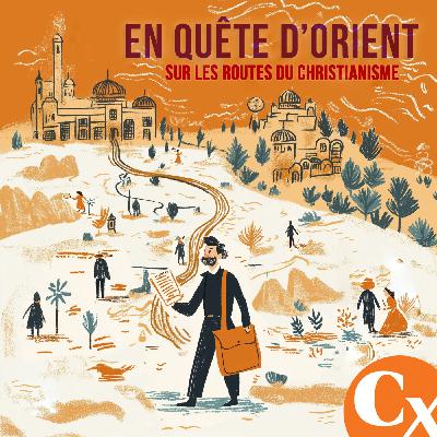 En quête d'Orient. Épisode 2 - Le Tur Abdin : une civilisation en équilibre