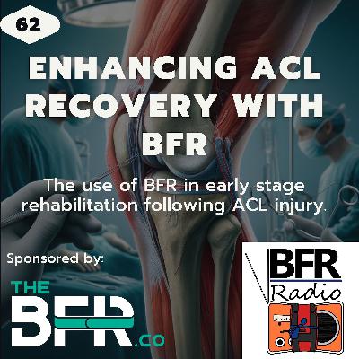 Enhancing ACL Recovery with Blood Flow Restriction Training