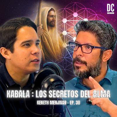 Secretos Judíos y el Lado Oculto de Jesús | Con el Maestro de Kabbalah Keneth Menjívar