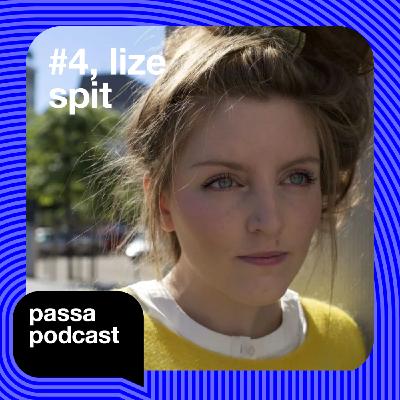 Episode 4 | Lize Spit