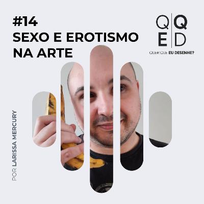Luxúria - Sexo e Erotismo na Arte com Tio Virso - Parte 1