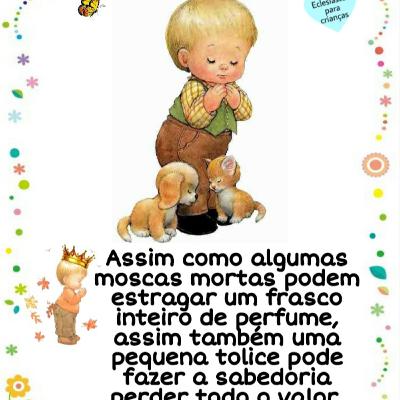 Eclesiastes para Crianças # Capítulo 10