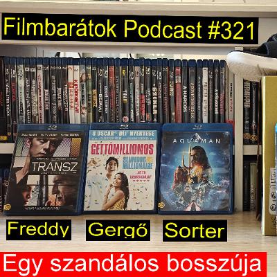 Filmbarátok Podcast #321 Filmbarátok Podcast #321
