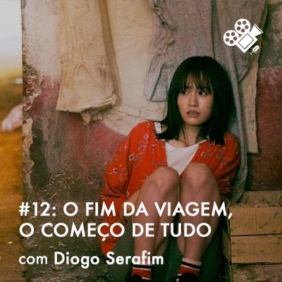 Sessão Dupla #12: O Fim da Viagem, o Começo de Tudo, com Diogo Serafim Sessão Dupla #12: O Fim da Viagem, o Começo de Tudo, com Diogo Serafim