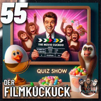 55 - Der Filmkuckuck - Für den einen eine Feier für den anderen nur Gereier 55 - Der Filmkuckuck - Für den einen eine Feier für den anderen nur Gereier