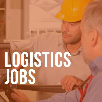Podcast #2 – Logistics Jobs - One of the Best! Podcast #2 – Logistics Jobs - One of the Best!