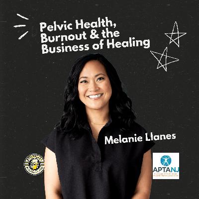 Pelvic Health, Burnout & the Business of Healing