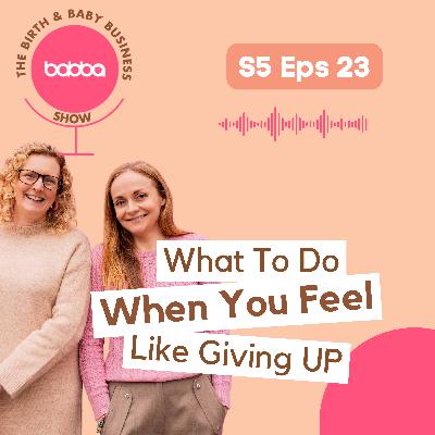 What to do when you feel like giving up