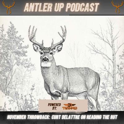 November Throwback: Curt DeLattre on Reading the Rut