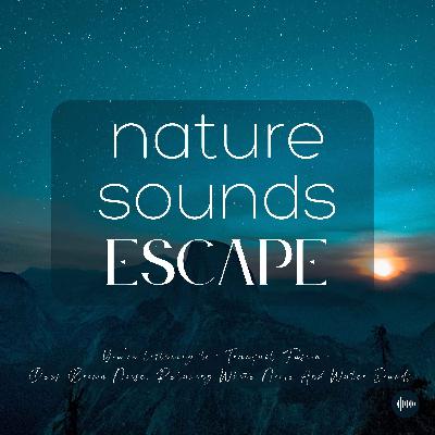 Tranquil Fusion | Deep Brown Noise, Relaxing White Noise & Water Sounds | Nature Sounds For Sleep, Meditation, Relaxation & Focus | Sleep Sounds, Sleep Fast, Insomnia, Tinnitus, White Noise For Sleep, Flowing River, Study, Musique Pour Dormir, Sons Nature