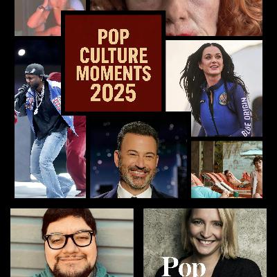 492: The Biggest Pop Culture Moments of 2025! (Guest Ryan McQuade)