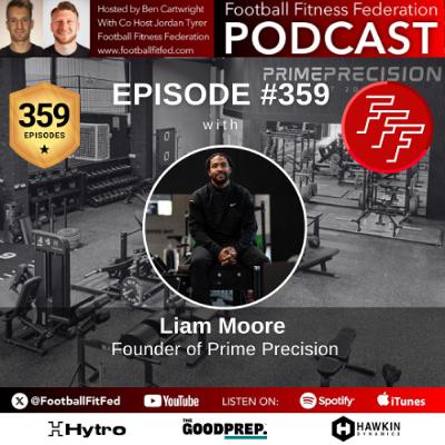 #359 "Prime Precision - Premier League Perspective on Strength in Football" with Liam Moore