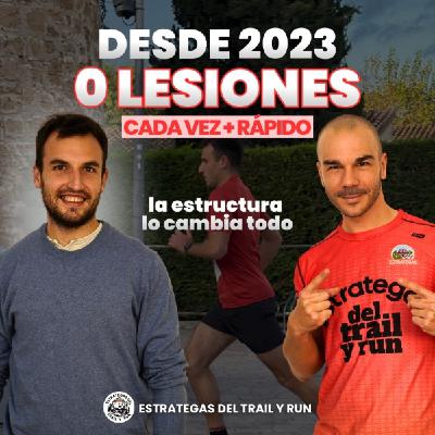 #257 Cero lesiones y mejorando cada año: la fórmula que nadie te explica
