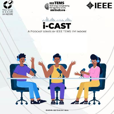 I-Cast with Ankit Joshi | Creator of InsideIIM, IIM Indore Alum | IEEE TEMS IIMI I-Cast with Ankit Joshi | Creator of InsideIIM, IIM Indore Alum | IEEE TEMS IIMI