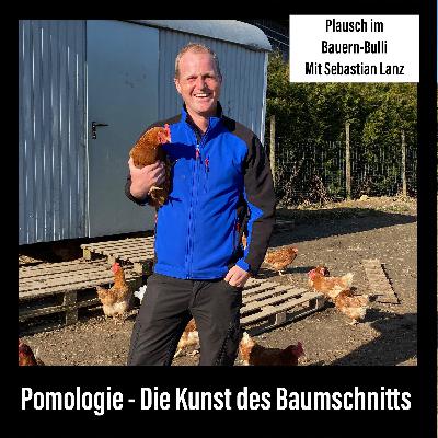 Pomologie - Die Kunst des Baumschnitts mit Sebastian Lanz Pomologie - Die Kunst des Baumschnitts mit Sebastian Lanz