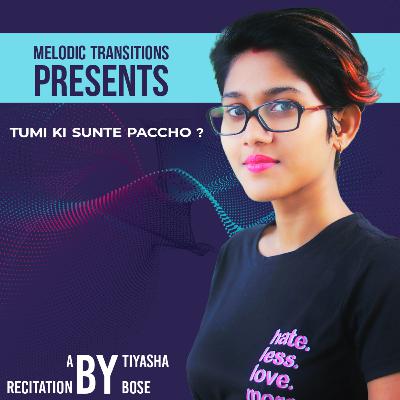 TUMI KI SUNTE PACCHO TUMI KI SUNTE PACCHO