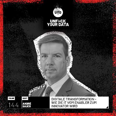 Digitale Transformation - Wie die IT vom Enabler zum Innovator wird | André Sauer