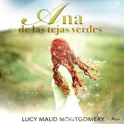 Ana de las tejas verdes (Audiolibro) | Prueba Gratis