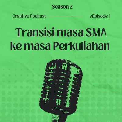 Transisi masa SMA ke masa Perkuliahan