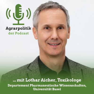 Agrarpolitik mit Lothar Aicher: «Wir schätzen Risiken dann geringer ein, wenn wir einen Vorteil für uns sehen.»