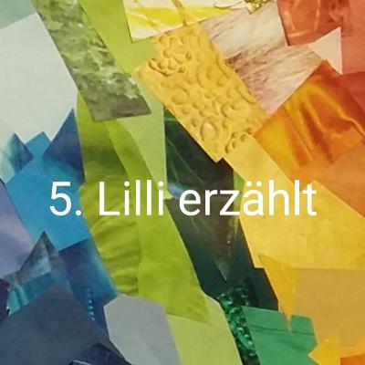 5. Lilli erzählt