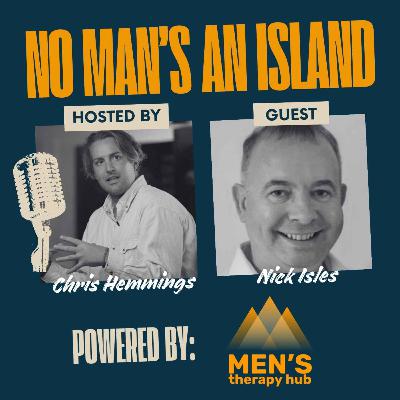 The Future of Men and Boys – Education, Work and Purpose with Nick Isles