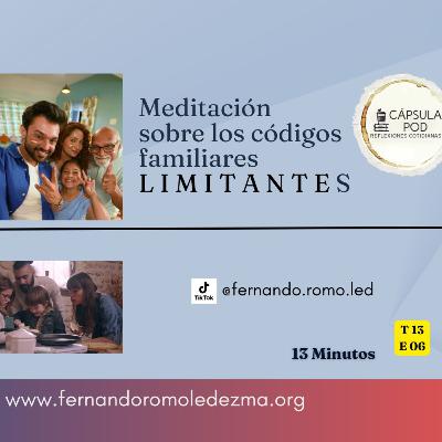 Expresso mental - 🧘‍♂️ T13 E06 | Meditación sobre los códigos familiares limitantes