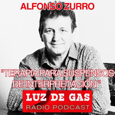 Alfonso Zurro. "Terapia para suspensos de interpretación"