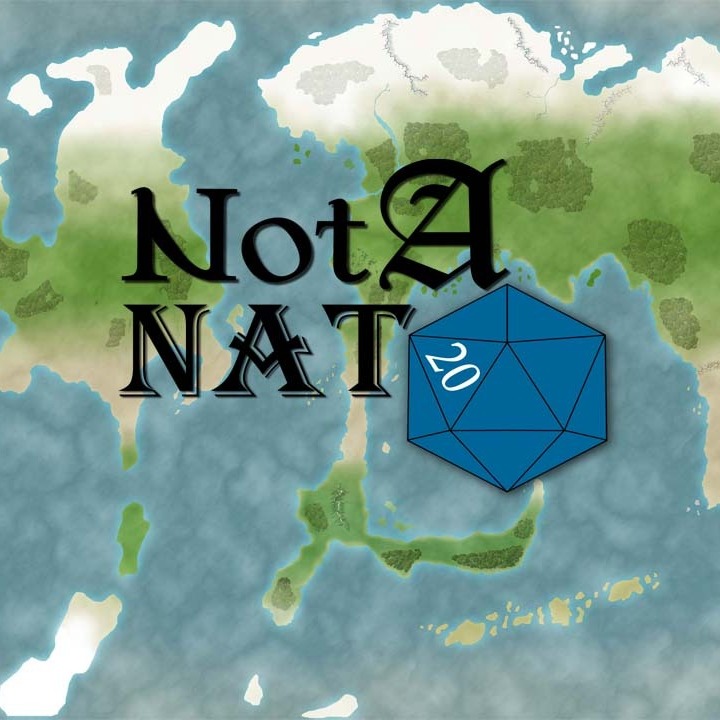 Not a Nat 20 Episode 1 Intro Not a Nat 20 Episode 1 Intro